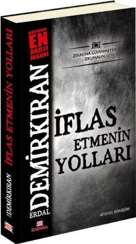 İflas Etmenin Yolları