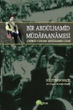 Bir Abdülhamid Müdafaanamesi