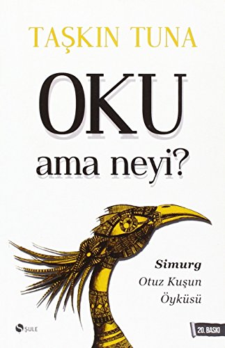 Oku Ama Neyi?