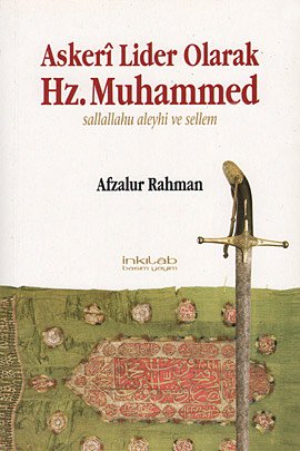 Askeri Lider Olarak Hz. Muhammed (S.A.V)