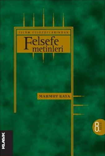İslam Filozoflarından FELSEFE METİNLERİ