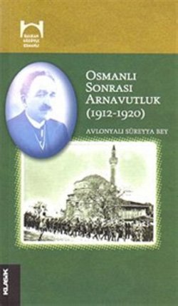 OSMANLI SONRASI ARNAVUTLUK (1912-1920)