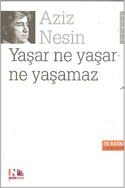 Yaşar Ne Yaşar Ne Yaşamaz