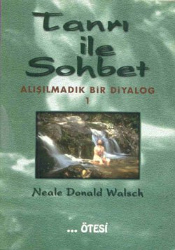 Tanrı İle Sohbet - 1
