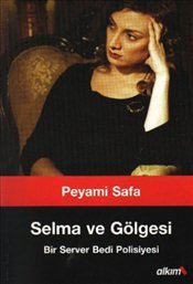 Selma ve Gölgesi