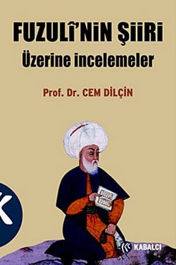 Fuzuli’nin Şiiri Üzerine İncelemeler