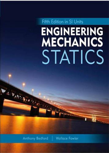 Engineering Mechanics: Statics, in SI Units