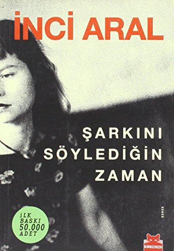 Şarkını Söylediğin Zaman