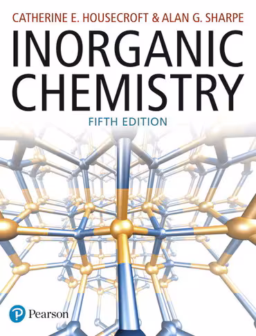 (ISTINYE_VS KOD) HE-VS-Housecroft-Inorganic Chemistry p5 (Kod içinde e-kitap erişimi de mevcuttur.)