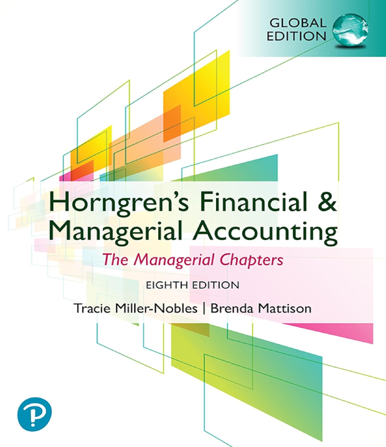 (KITAP+SABANCI KOD) HE-Horngren-F&M Accounting-Managerial Chap.-GE-8E (Kod içinde e-kitap erişimi de mevcuttur.)